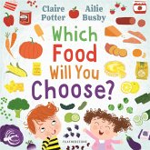 Which Food Will You Choose? (eBook, PDF)