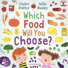 Which Food Will You Choose? (eBook, PDF) - Potter, Claire