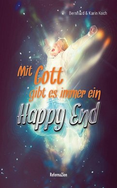 Cover Mit Gott gibt es immer ein Happy End (eBook, ePUB)