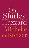 On Shirley Hazzard (eBook, ePUB)