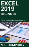 Excel 2019 Beginner (Excel Essentials 2019, #1) (eBook, ePUB)