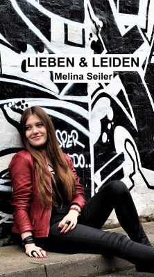 Lieben & Leiden (eBook, ePUB) - Seiler, Melina