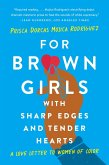 For Brown Girls with Sharp Edges and Tender Hearts (eBook, ePUB)