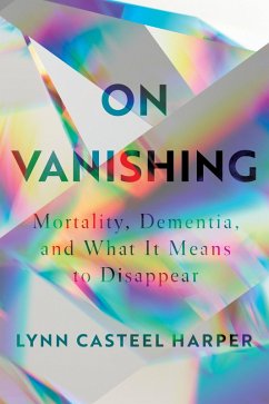 On Vanishing (eBook, ePUB) - Harper, Lynn Casteel