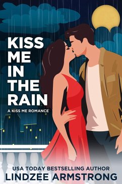 Kiss Me in the Rain (eBook, ePUB) - Armstrong, Lindzee
