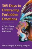 365 Days to Embracing Forbidden Emotions (eBook, ePUB)