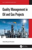 Quality Management in Oil and Gas Projects (eBook, ePUB)