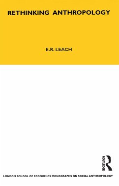 Rethinking Anthropology (eBook, ePUB) - Leach, E. R.