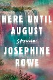 Here Until August (eBook, ePUB) Here Until August (eBook, ePUB)