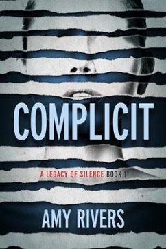 Complicit (eBook, ePUB) - Rivers, Amy