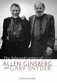 The Selected Letters of Allen Ginsberg and Gary Snyder, 1956-1991 (eBook, ePUB)