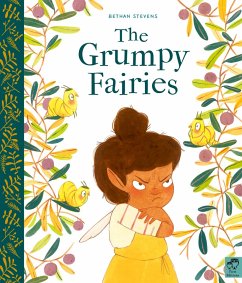 The Grumpy Fairies (eBook, ePUB) - Stevens, Bethan