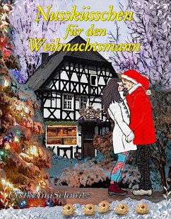 Nussküsschen für den Weihnachtsmann (eBook, ePUB) - Schmitz, Ulrike Ina