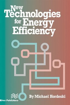 New Technologies for Energy Efficiency (eBook, PDF) - Hordeski, Michael Frank