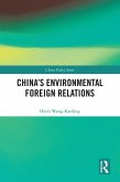 China's Environmental Foreign Relations (eBook, ePUB)