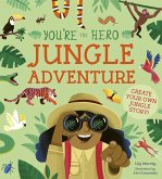 You're the Hero: Jungle Adventure (eBook, ePUB)
