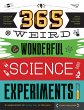 365 Weird & Wonderful Science... - Bild 1