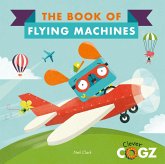 The Book of Flying Machines (eBook, ePUB) The Book of Flying Machines (eBook, ePUB)