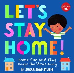 Let's Stay Home! (eBook, ePUB) - Sugar Snap Studio; Ford, Jessie