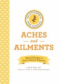 The Little Book of Home Remedies, Aches and Ailments (eBook, ePUB) The Little Book of Home Remedies, Aches and Ailments (eBook, ePUB)