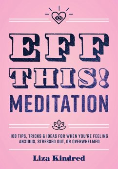 Eff This! Meditation (eBook, ePUB) - Kindred, Liza