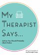My Therapist Says (eBook, ePUB) - Bild 1