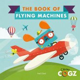 The Book of Flying Machines (eBook, ePUB) The Book of Flying Machines (eBook, ePUB)