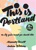 This is Portland (eBook, ePUB)