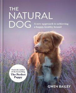 The Natural Dog (eBook, ePUB) - Bailey, Gwen