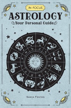 In Focus Astrology (eBook, ePUB) - Fenton, Sasha