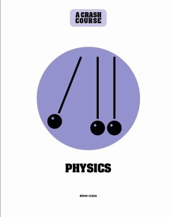 Physics: A Crash Course (eBook, ePUB) - Clegg, Brian