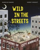 Wild in the Streets (eBook, ePUB) Wild in the Streets (eBook, ePUB)