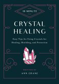10-Minute Crystal Healing (eBook, ePUB)