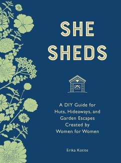 She Sheds (mini edition) (eBook, ePUB) - Kotite, Erika
