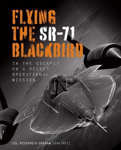 Flying the SR-71 Blackbird (eBook, ePUB) - Graham, Richard H.