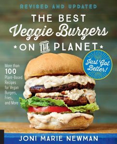The Best Veggie Burgers on the Planet, revised and updated (eBook, ePUB) - Newman, Joni Marie