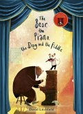 The Bear, The Piano, The Dog and the Fiddle (eBook, ePUB)