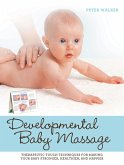 Developmental Baby Massage (eBook, ePUB) Developmental Baby Massage (eBook, ePUB)