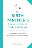 The Birth Partner's Quick Reference Guide and Planner (eBook, ePUB)