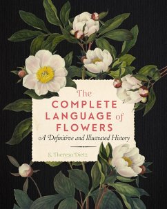 The Complete Language of Flowers (eBook, ePUB) - Dietz, S. Theresa