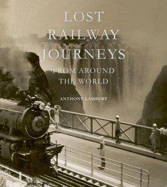 Cover Lost Railway Journeys from Around the World (eBook, ePUB)