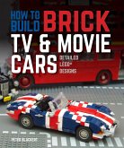 How to Build Brick TV and Movie Cars (eBook, ePUB)