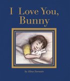 I Love You, Bunny (eBook, ePUB)