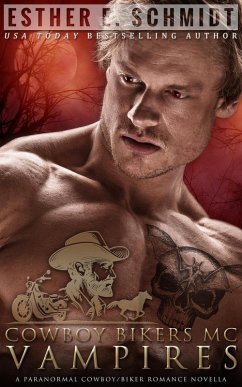 Cowboy Bikers MC: Vampires (eBook, ePUB) - Schmidt, Esther E.