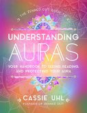The Zenned Out Guide to Understanding Auras (eBook, ePUB)