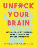 Unfuck Your Brain (eBook, ePUB)