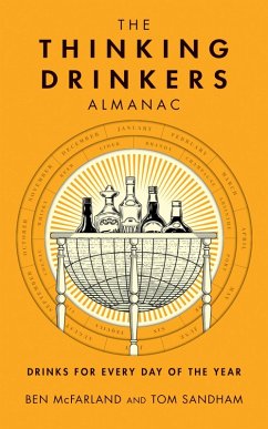 The Thinking Drinkers Almanac (eBook, ePUB) - Sandham, Tom; Mcfarland, Ben