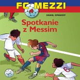 FC Mezzi 4 - Spotkanie z Messim (MP3-Download)
