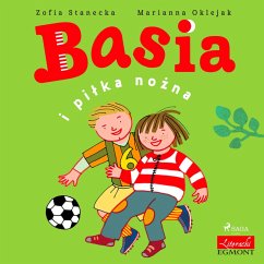 Basia i piłka nożna (MP3-Download) - Stanecka, Zofia
