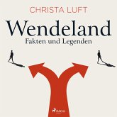 Wendeland - Fakten und Legenden (MP3-Download)
